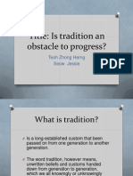 Is Tradition An Obstacle To Progress