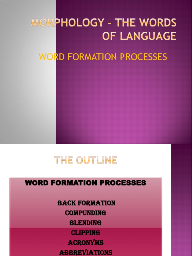 Word Formation Processes in Linguistics | PDF | Adjective | Linguistic ...