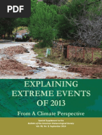 Explaining Extreme Events of 2013 From A Climate Perspective