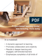 Project-Based Learning Model: Less Lecturing, More Doing