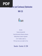 Discrete (And Continuous) Optimization WI4 131: November - December, A.D. 2004