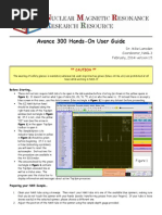 Avance 300 Hands-On User Guide: Caution