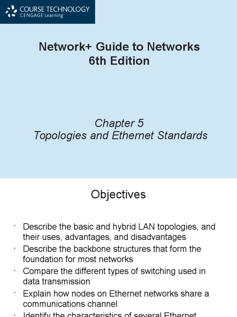 Network+ Guide To Networks 6th Edition: Topologies and Ethernet ...