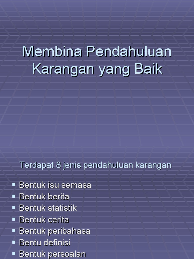 Teknik Menulis Pendahuluan karangan