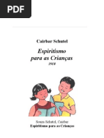 Cairbar Schutel - Espiritismo para as crianças (infantil)