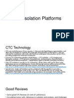 CTC Isolation Platforms