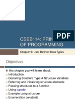 Cseb114: Principle of Programming: Chapter 9: User Defined Data Types