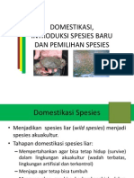 Domestikasi, Introduksi Spesies Baru Dan Pemilihan Spesies