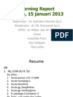 Morning Report Selasa, 15 Januari 2013