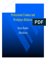 Professional Conduct and Workplace Behavior: Myrna Rudder Allen Rioux