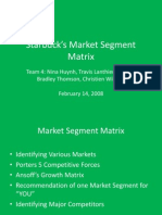 Starbuck's Market Segment Matrix Team Report