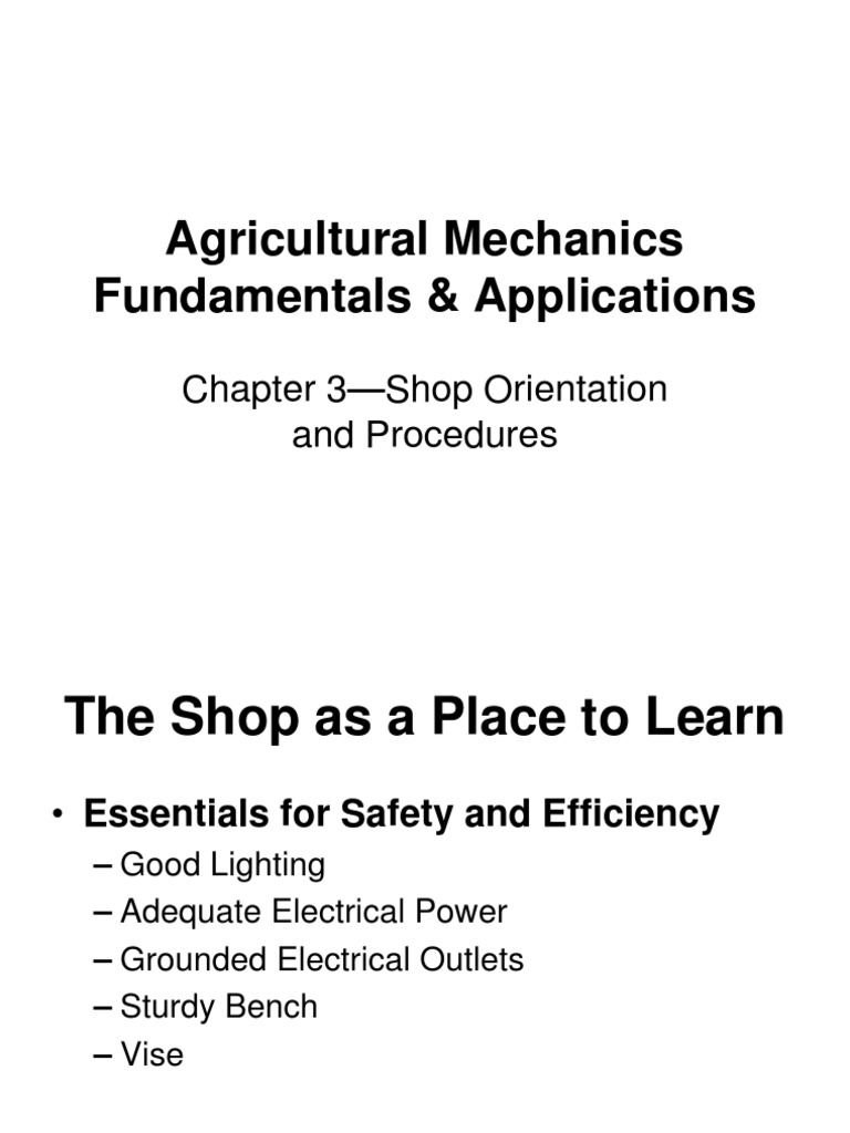 Agricultural Mechanics Fundamentals & Applications Orientation