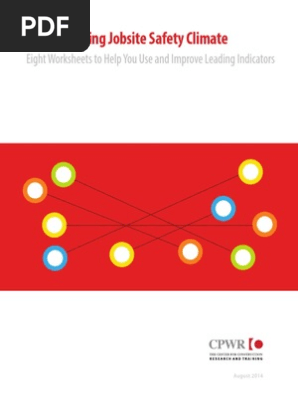 Strengthening Jobsite Safety Climate  Eight Worksheets to Help You Use and Improve Leading Indicators
