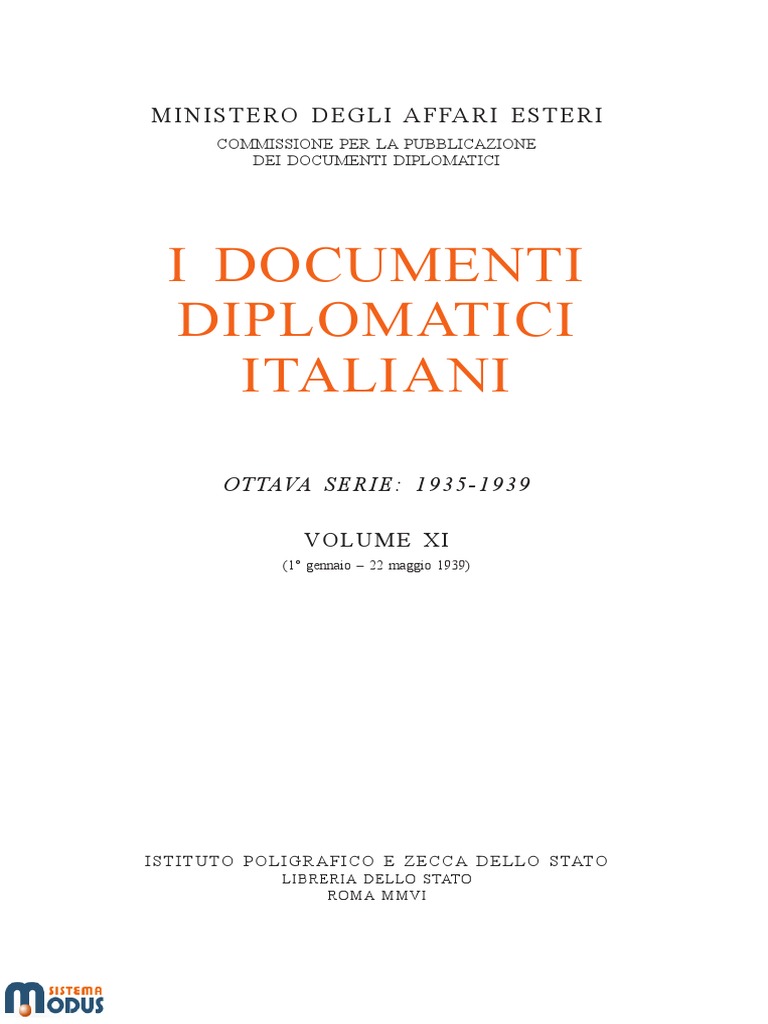 I Documenti Diplomatici Italiani. Ottava Serie 1935 - 1939. Vol. XI (1.  Gennaio - 22 Maggio 1939) | PDF, image size:768x1024