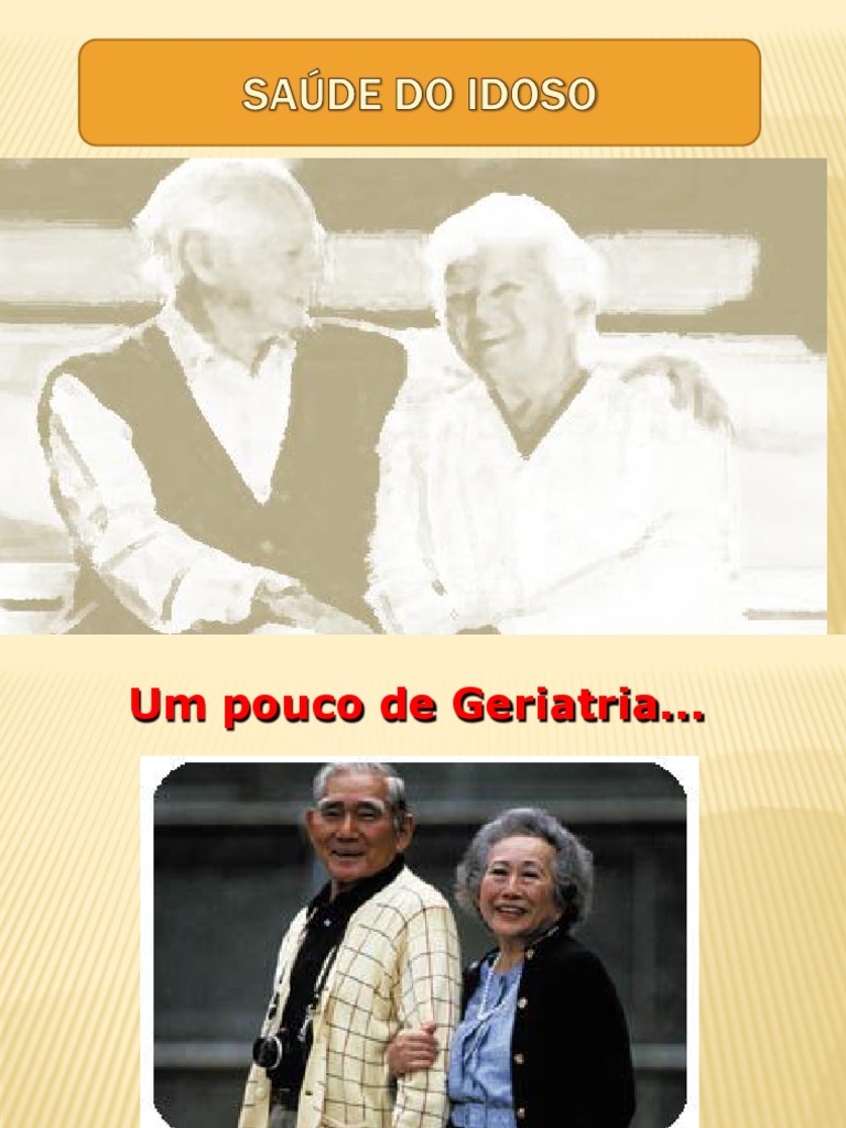 Envelhecimento e Saúde do Idoso | PDF | Envelhecimento | Terceira idade