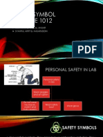 Safety Symbol HUE 1012: Muhammad Rafie B. Anuar Syahrul Ariff B. Nasaruddin