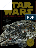 Star Wars Incredible Cross Sections The Ultimate Guide To Star Wars Vehicles and Spacecraft
