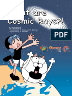 What Are What Are Cosmic Rays?! Cosmic Rays?!