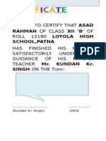 His Is To Certify That Asad Roll 12190 Loyola High Has Finished His Project Satisfactorily Under The Guidance of His Physics Teacher Mr. Kundan Kr.