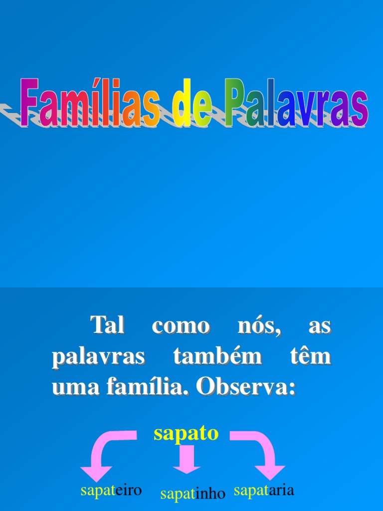 Familia de Palavras | PDF | Artes Linguísticas e Disciplina | Estudos ...