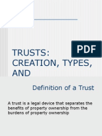 Trusts: Creation, Types, AND Characteristics