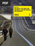 Greece: The End of The Road For Refugees, Asylum-Seekers and Migrants