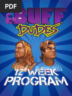 12 Week Plan- Buff Dudes