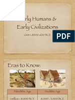 Early Humans & Early Civilizations: Unit 1: 8000-600 BCE