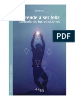 Aprende A Ser Feliz Controlando Tus Emoc PDF