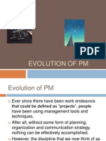 Evolution of PM