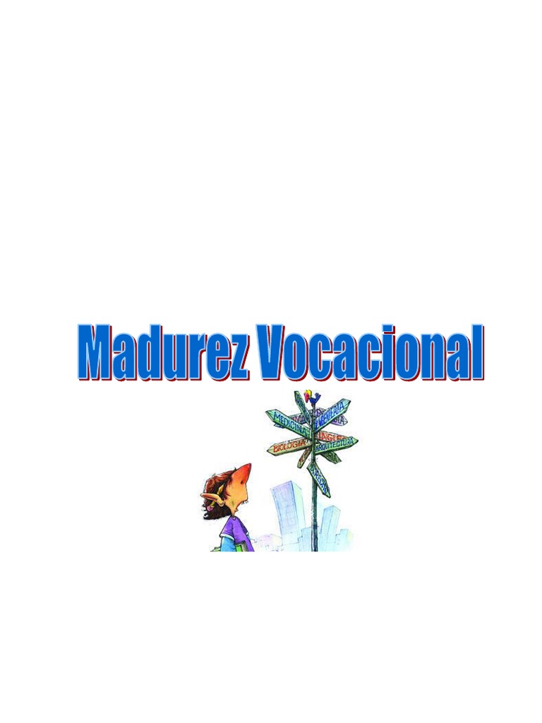Madurez Vocacional y Desarrollo Personal | PDF | Toma de decisiones ...