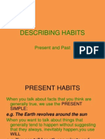 Describing Habits: Present and Past