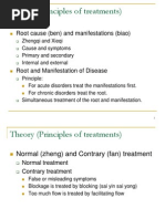 Theory (Principles of Treatments) : Root Cause (Ben) and Manifestations (Biao)