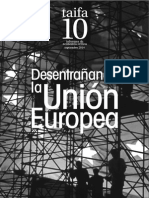 TAIFA 10: Desentrañando La UE