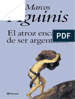 AGUINIS, MARCOS - EL ATROZ ENCANTO DE SER ARGENTINO.PDF