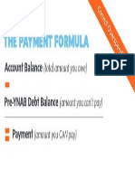 The Payment Formula: (Total Amount You Owe) (Amount You Can't Pay) (Amount You CAN Pay)