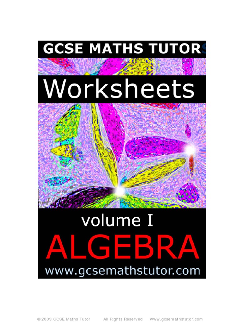 E Book Worksheets Volume 1 Algebra Revision From Gcse Maths Tutor Quadratic Equation Equations