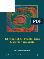 El Espanol de Pr Historia y Presente