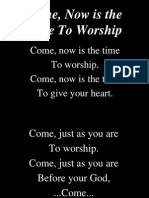 Come Now Is The Time To Worship 5