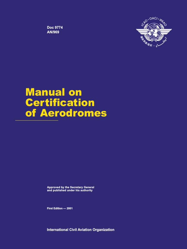 Manual On Certification of Aerodromes: Doc 9774 AN/969 | PDF