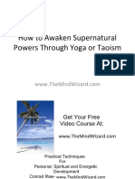 How To Awaken Supernatural Powers Through Yoga or Taoism
