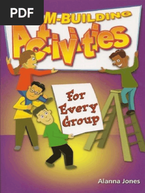 Team-Building Activities for Every Group - Alanna Jones