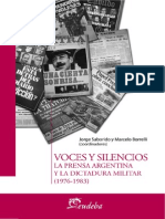 Voces y Silencios. La Prensa Argentina y La Dictadura Militar 1976-1983 - Jorge Saborido y Marcelo Borrelli (Coords.) PDF