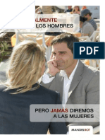 Lo Que Realmente Pensamos Los Hombres Pero Jamas Le Diremos A Las Mujeres PDF