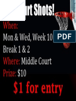 When: Where: Prize:: Mon & Wed, Week 10 Break 1 & 2 Middle Court $10