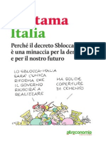 Rottama Italia:ecco perchè il cd. decreto Sblocca Italia è una minaccia per la democrazia ed il futuro