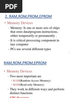 Ram, Rom, Prom, Eprom: - Memory Devices