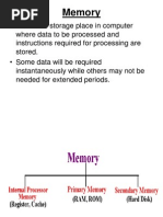 Memory: - Electronic Storage Place in Computer