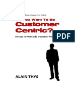 So You Want To Be Customer Centric