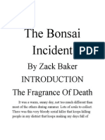 Bonsai Incident Intro